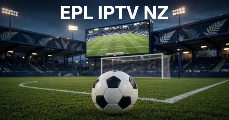 EPL IPTV NZ guide Premier League streaming New Zealand